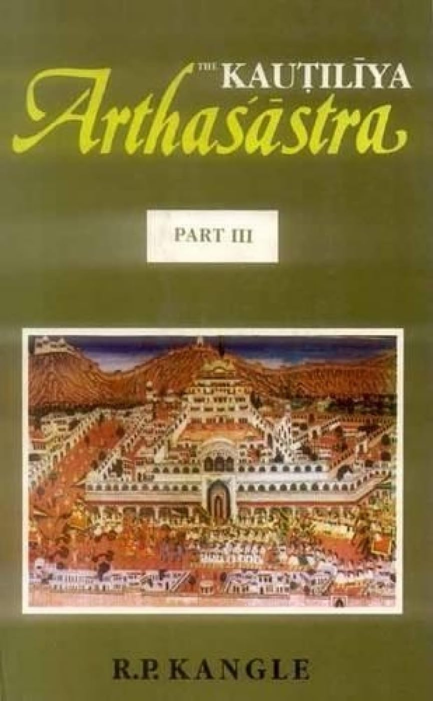 The Kautiliya Arthasastra (3 Vols.) (vol.1 in Sanskrit, vols. 2 & 3 in English) (Pt. 1-3)