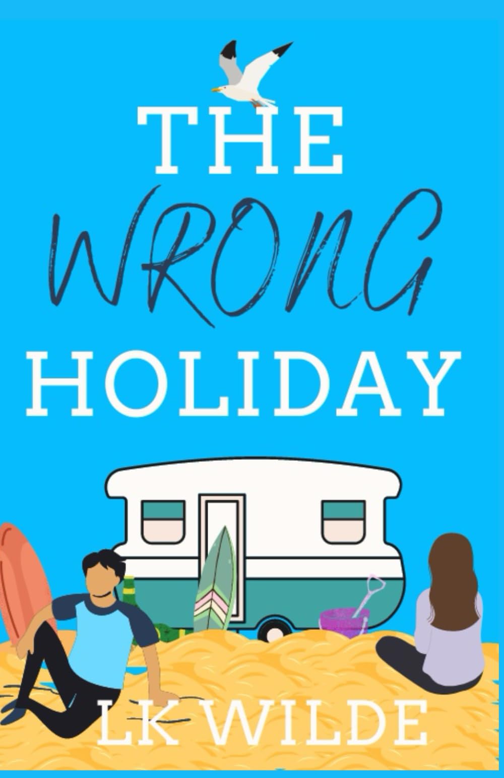 The Wrong Holiday: Uplifting, Cornish feel-good fiction about first love and second chances (The House of Many Lives series)