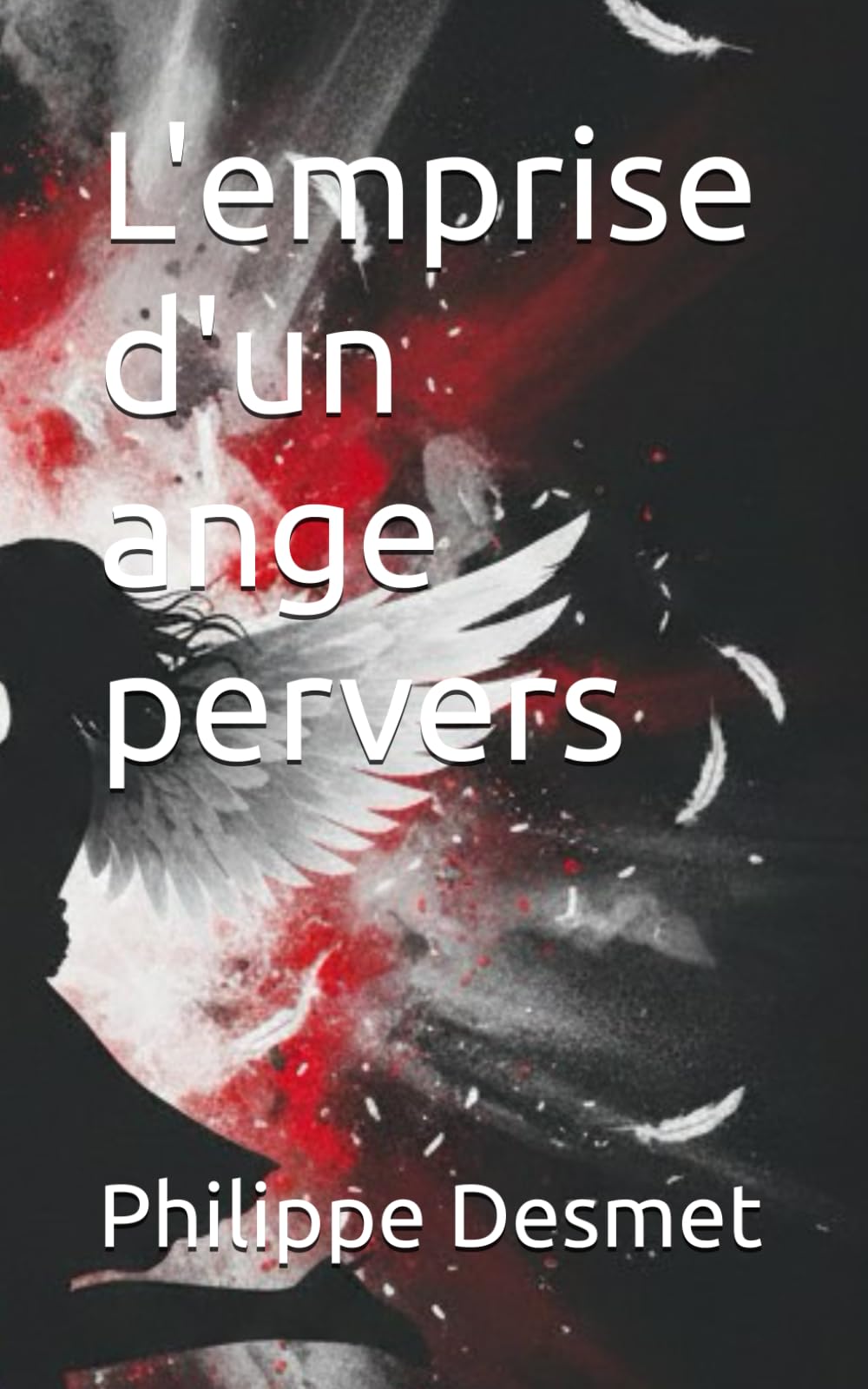 L'emprise d'un ange pervers