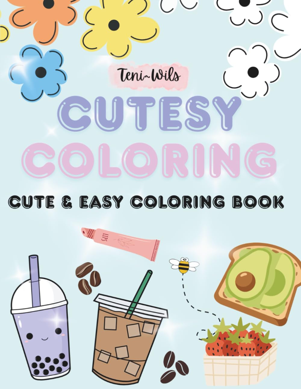 Cutesy Coloring Book: Cute & Easy Coloring Book