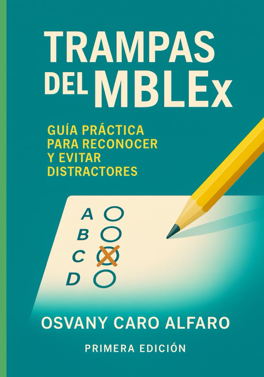 TRAMPAS DEL MBLEx: GUÍA PRÁCTICA PARA RECONOCER Y EVITAR DISTRACTORES