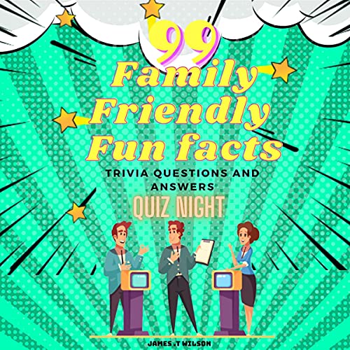 99 Family-Friendly Fun Facts by James T. Wilson episode artwork