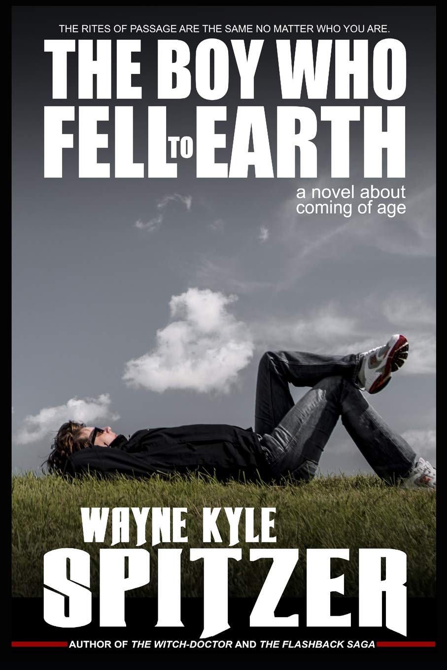 The Boy Who Fell to Earth | A Novel About Coming of Age: The rites of passage are the same no matter who you are