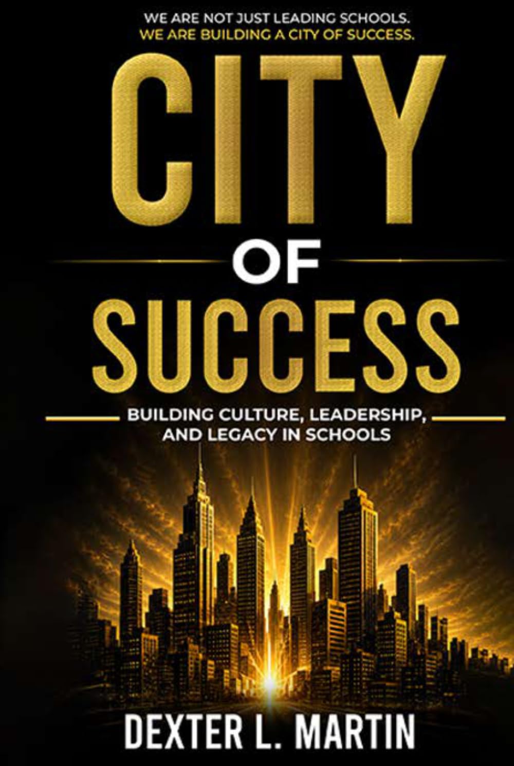 CITY OF SUCCESS: Building Leaders & Changing Lives