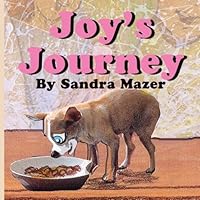 Joy's Journey: Finding a new home 148235327X Book Cover