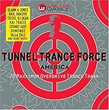 tunnel trance force  Tunnel Trance Force America