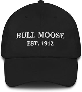 Bull Moose Est. 1912 Hat (Embroidered Dad Cap) Teddy Roosevelt Political Party