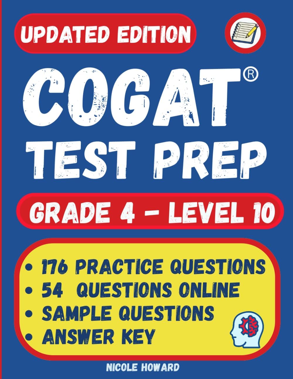 COGATยฎ TEST PREP GRADE 4: Grade 4, Level 10, Form 7, One Full Length Practice Test, 176 Practice Questions, Answer Key, Sample Questions for Each Test ... Online. (Gifted and Talented Test Prep)