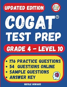 COGAT TEST PREP GRADE 4 Grade 4, Level 10, Form 7, One Full Length Practice Test, 176 Practice Questions, Answer Key, Sample Questions for Each Test ... Online. Gifted and Talented Test Prep