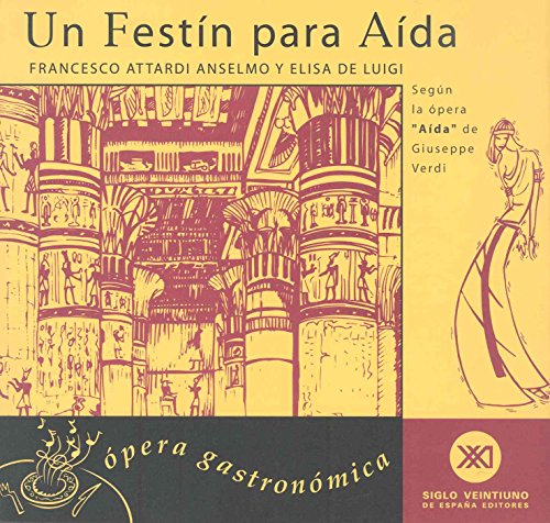 Un festín para Aída livre opéra gastronomique et culture musicale opulente