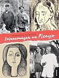 Fernande und Françoise. Erinnerungen an Picasso: Katalog zur Ausstellung im Kunstmuseum Pablo Picasso Münster 2022/2023