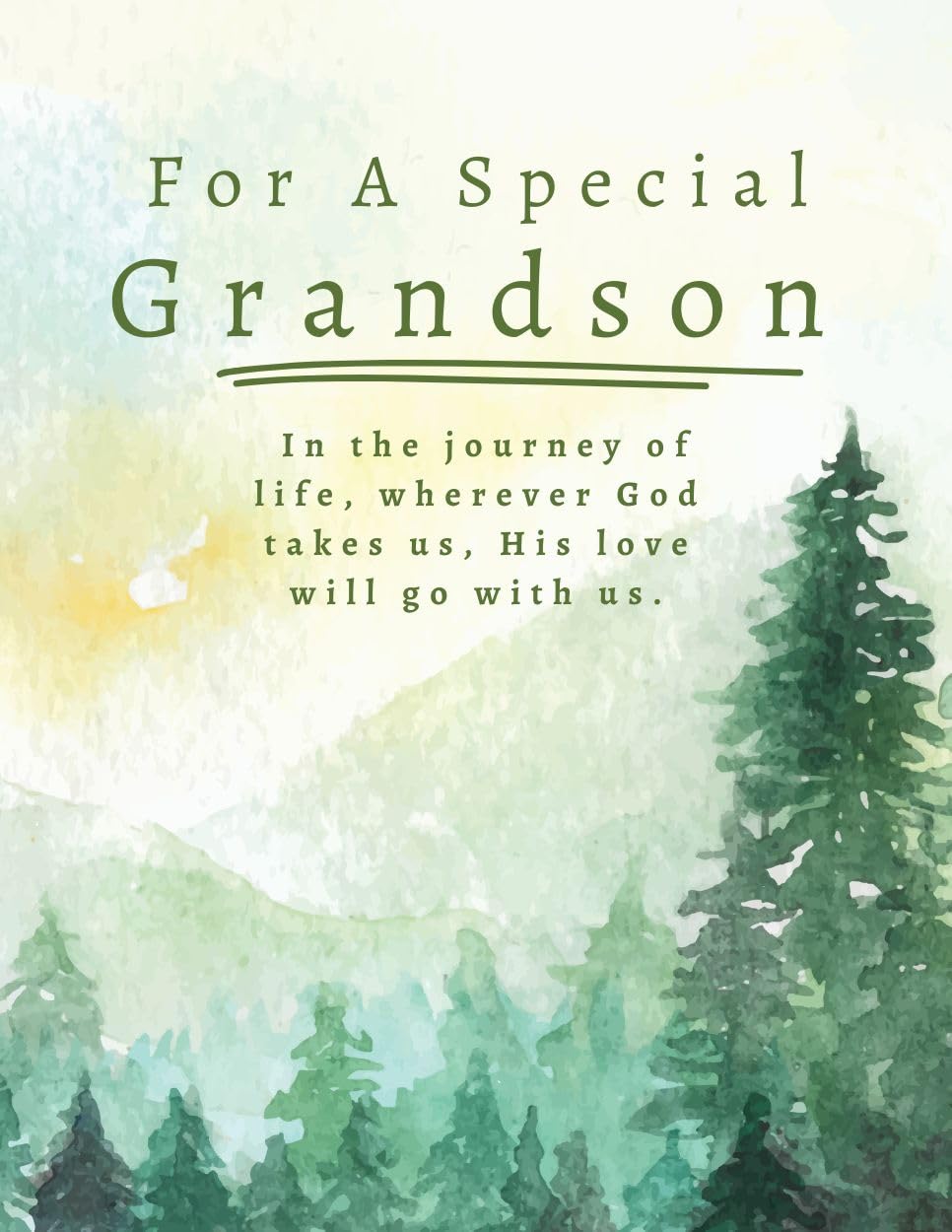 Greeting Card For A Special Grandson Religious Christian Happy Birthday In The Journey of Life Wherever God Takes Us His Love Will Go With Us