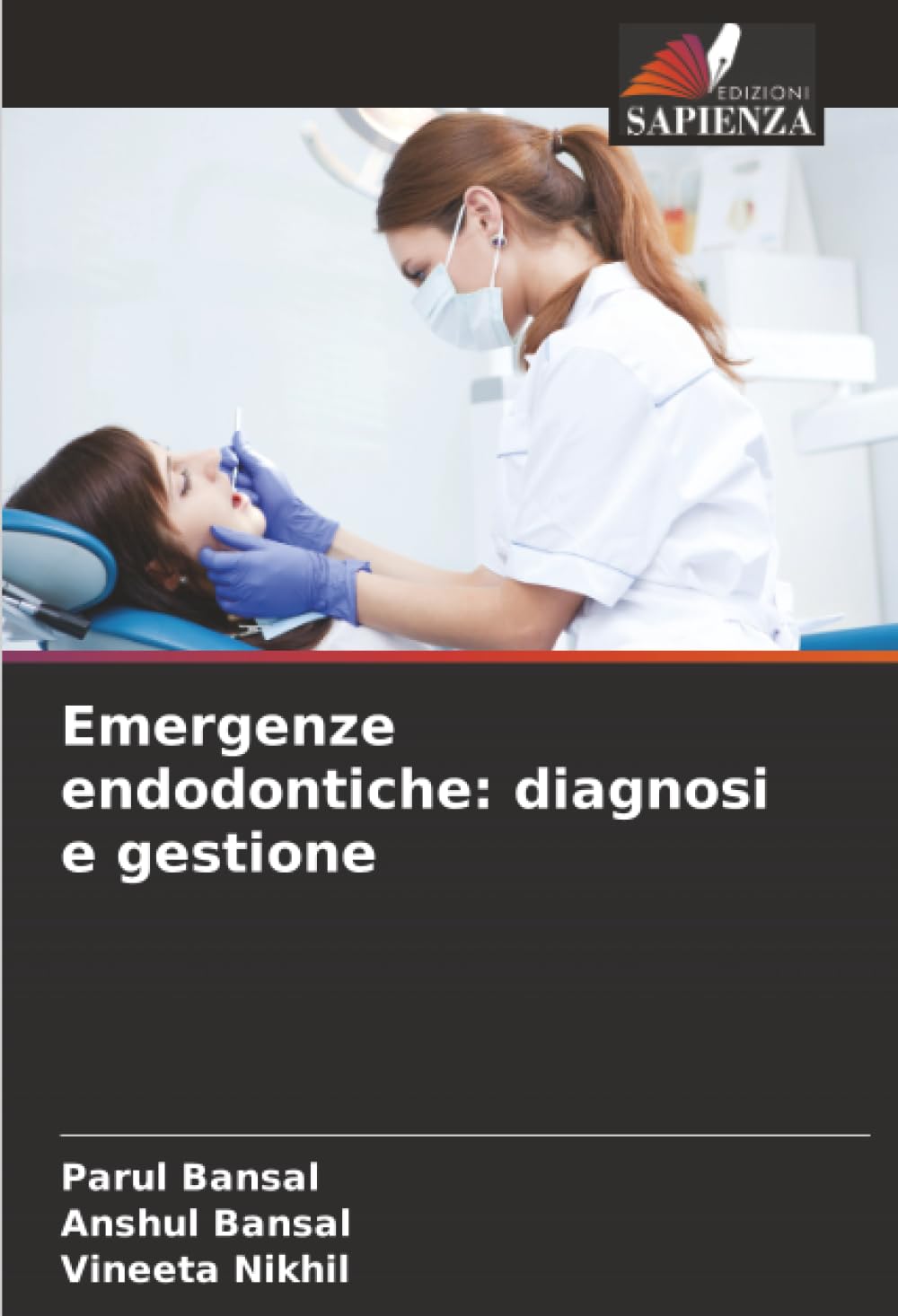 Emergenze endodontiche: diagnosi e gestione