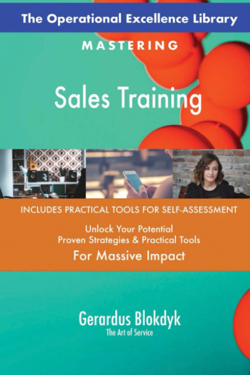 The Operational Excellence Library; Mastering Sales Training