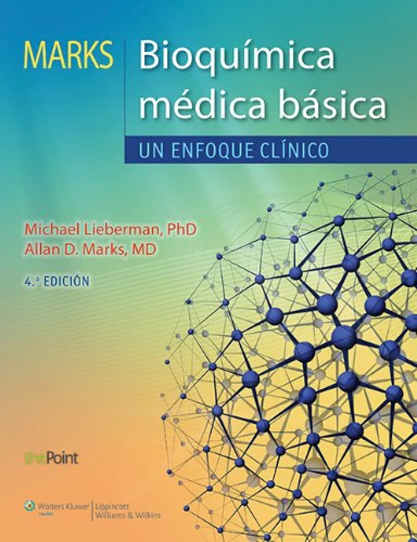 Maks. Bioquímica médica básica: Un enfoque clínico