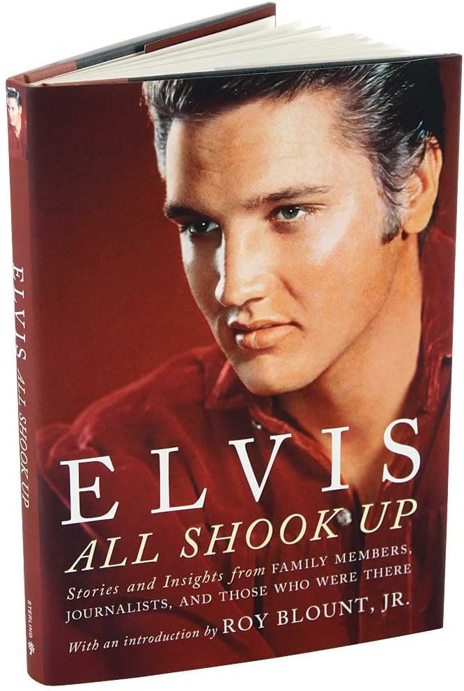 Elvis: All Shook Up: Stories and Insights from Family Members, Journalists, and Those Who Were There
