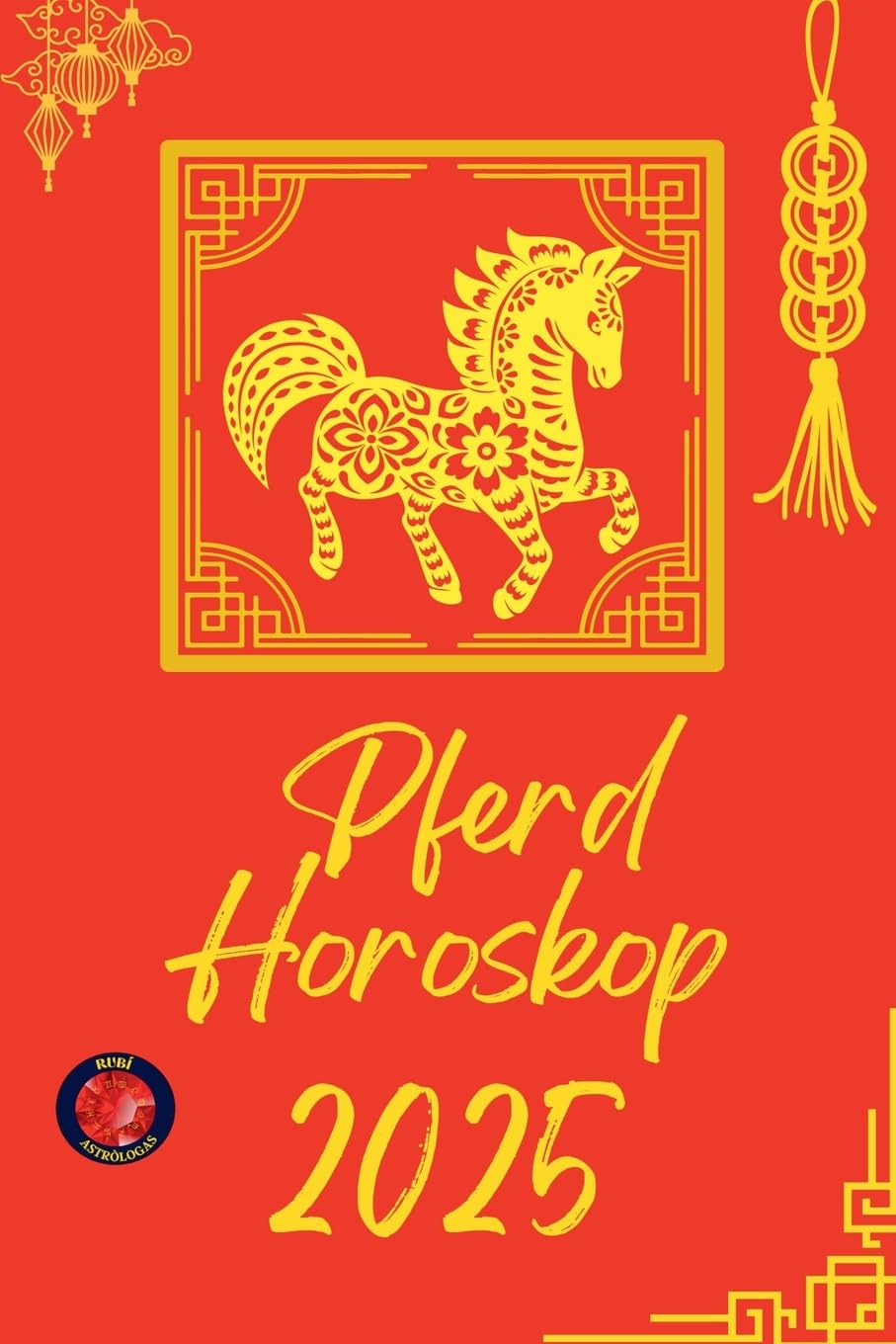 Pferd Horoskop 2025 (German Edition)