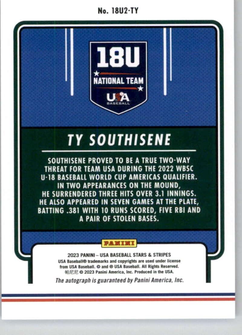 2023 Panini USA Stars and Stripes 18U National Team Signatures 2#16 Ty Southisene Auto Autograph USA Baseball 18U National Team Official USA Baseball Trading Card in Raw (NM or Better) Condition