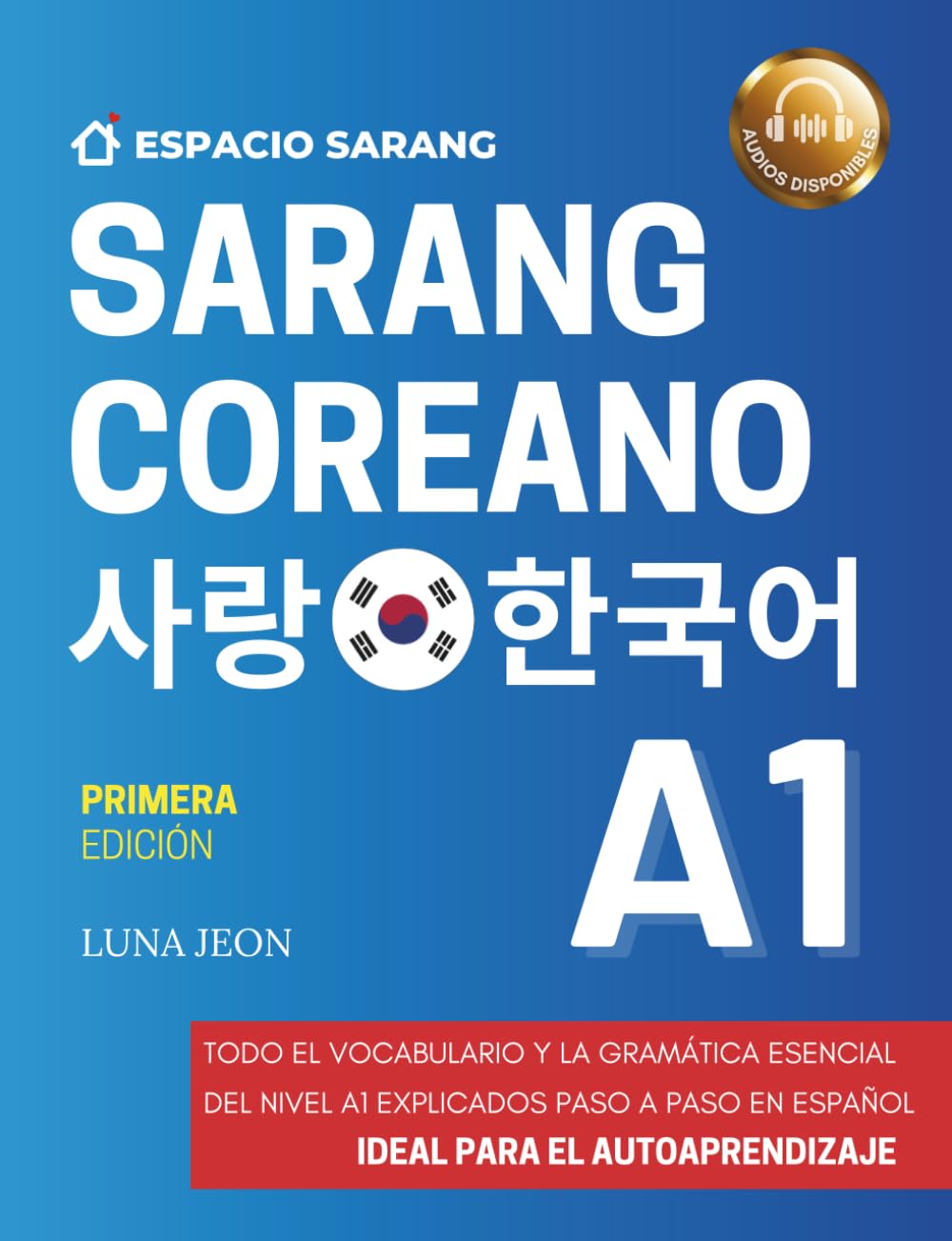 SARANG COREANO A1: 사랑 한국어 (Versión a color)