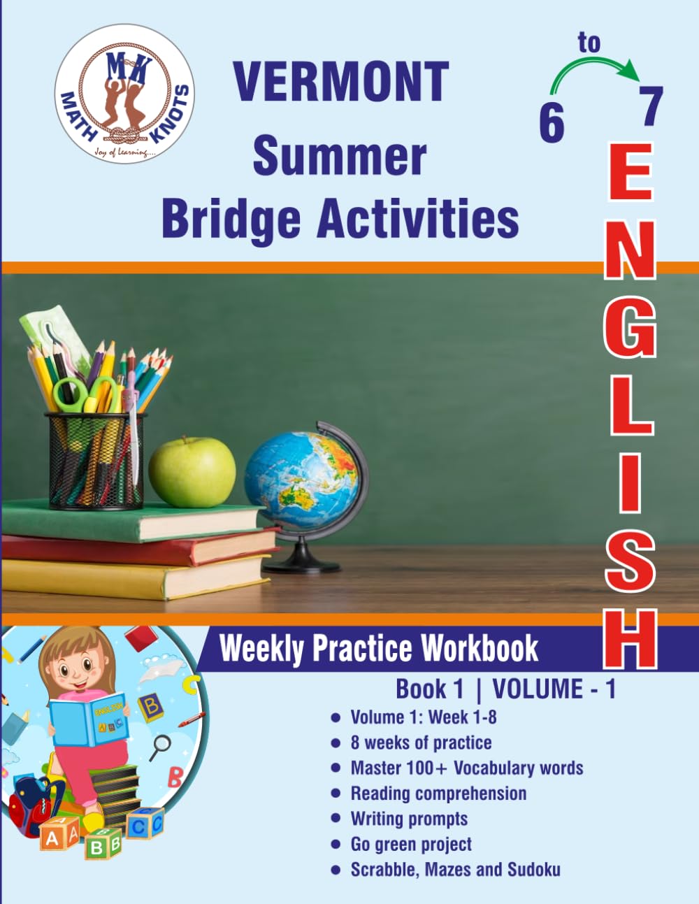 GRADE 6 TO 7 : VERMONT Summer English Bridge Activities