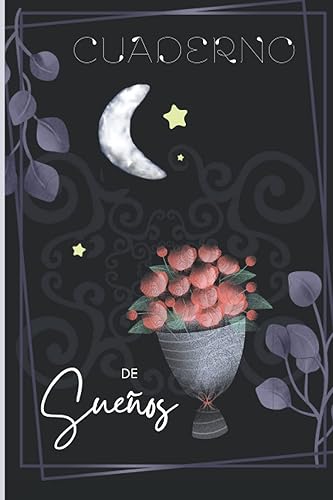 Cuaderno de sueños Libro de sueños para niños y adultos ayuda al análisis e interpretación de los sueños 3 minutos al día libro diario para ...