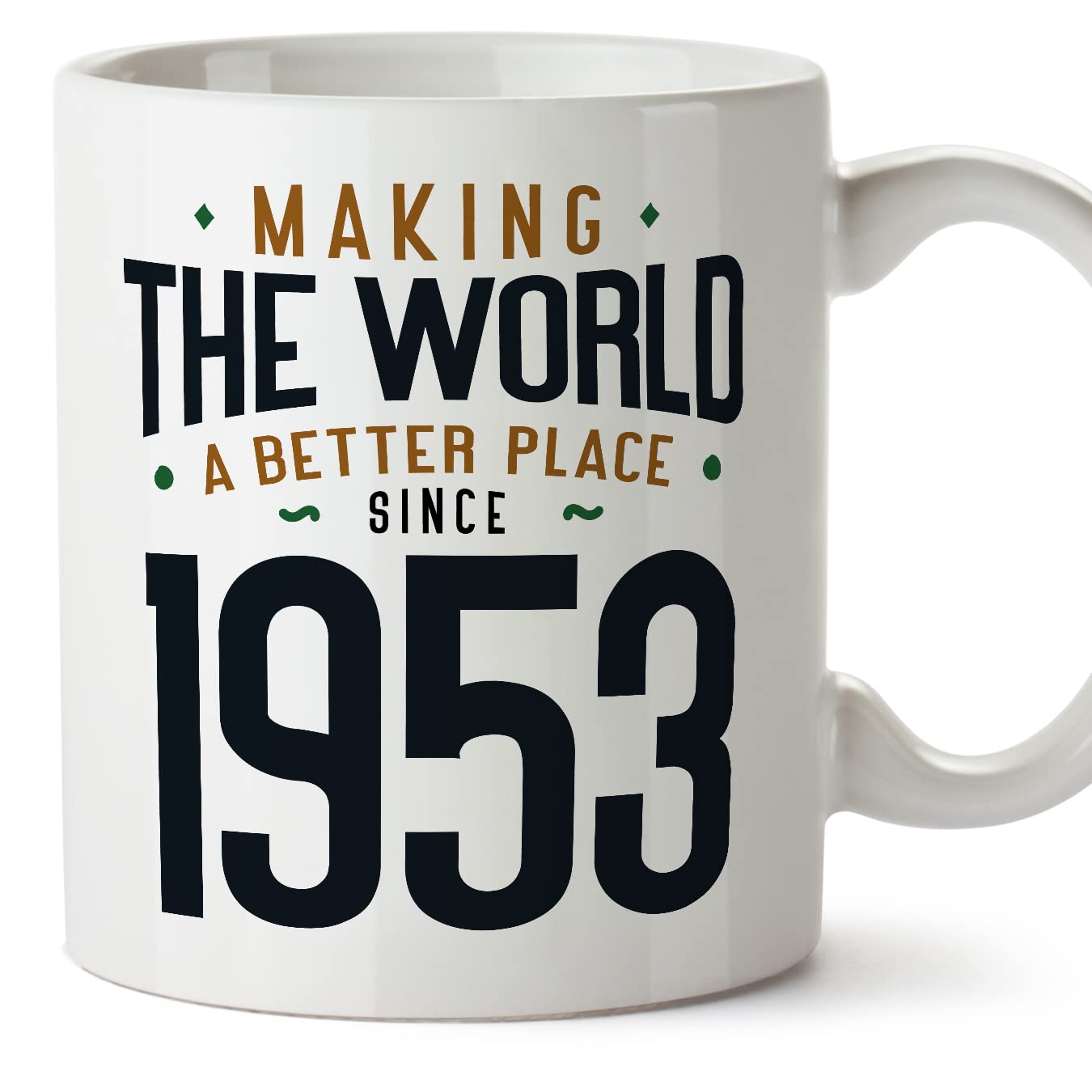 MUGFFINS 1953 Birthday Mug - in English - Making the World a Better Place - Funny Anniversary Present - 11 oz — image 1