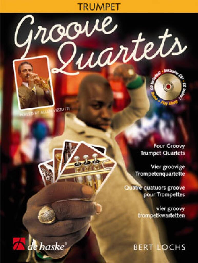 Groove Quartets: Four Groovy Trumpet Quartets