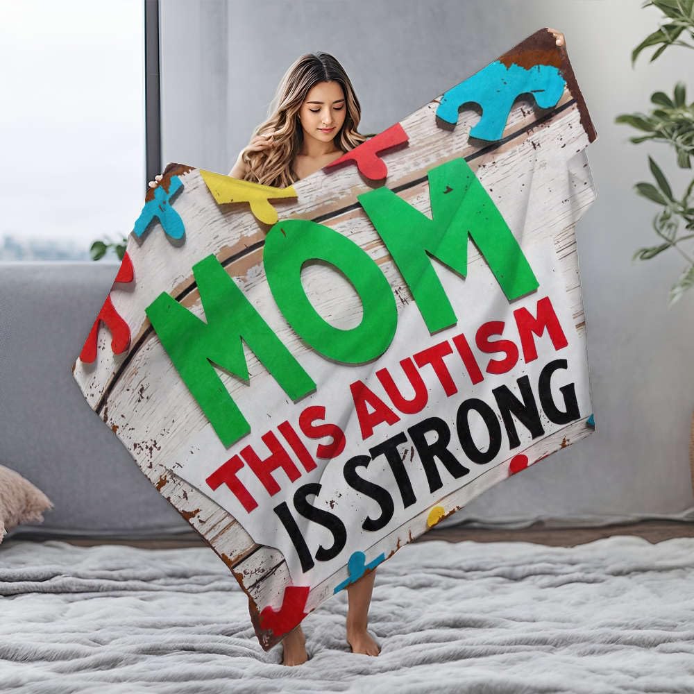 Couverture flanelle autisme Mom This Autism Is Strong 125x150cm pour soirées canapé