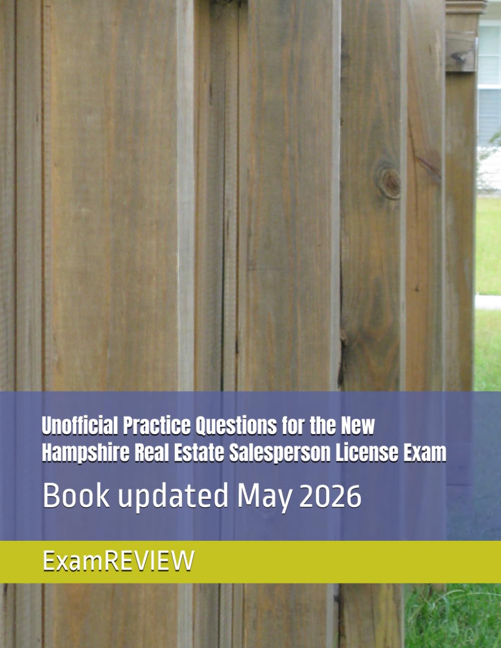 Unofficial Practice Questions for the New Hampshire Real Estate Salesperson License Exam
