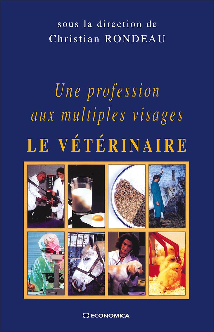 Une profession aux multiples visages : le vétérinaire