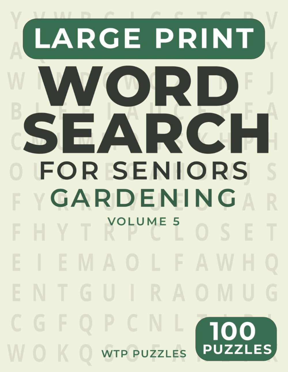 Large Print Word Search for Seniors: Gardening | 100 Puzzles | Solutions Included