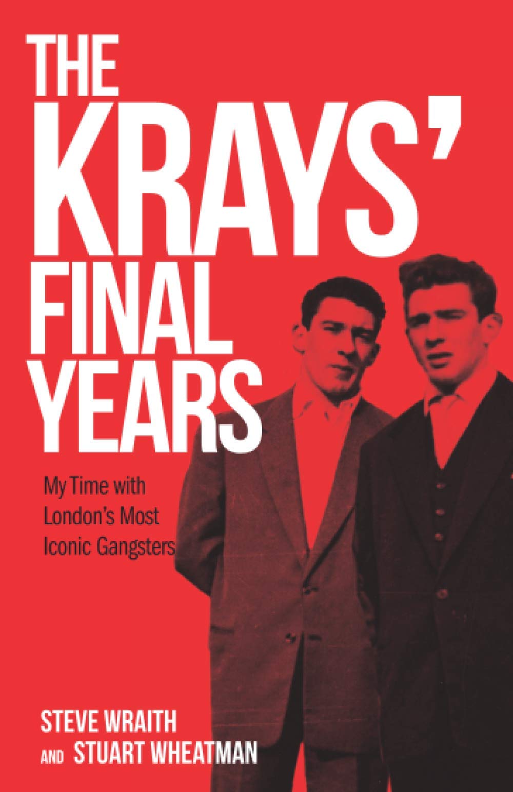 The Krays’ Final Years: My Time with London’s Most Iconic Gangsters
