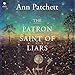 The Patron Saint of Liars