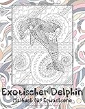  Exotischer Delphin - Malbuch für Erwachsene 🐬