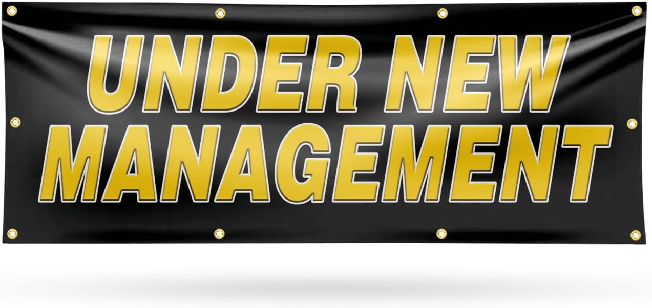 Under New Management Banner Sign 48 Inch x 96 Inch | 13 oz Vinyl with Metal Grommets | Heavy-Duty Single-Sided Outdoor Durable Printed High-Quality Weatherproof | Made in the USA