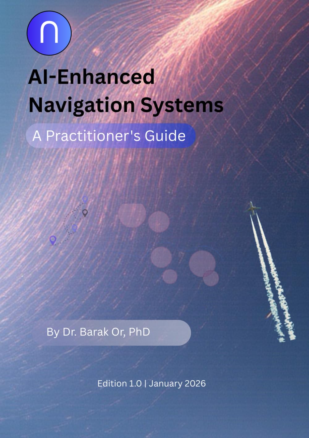 AI-Enhanced Navigation Systems: A Practitioner's Guide