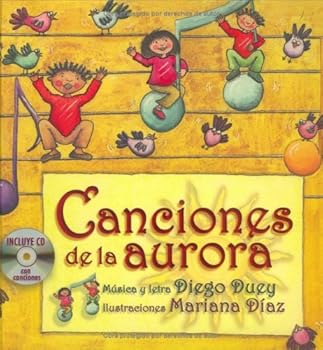 Canciones de la aurora (Songs of the Dawn)