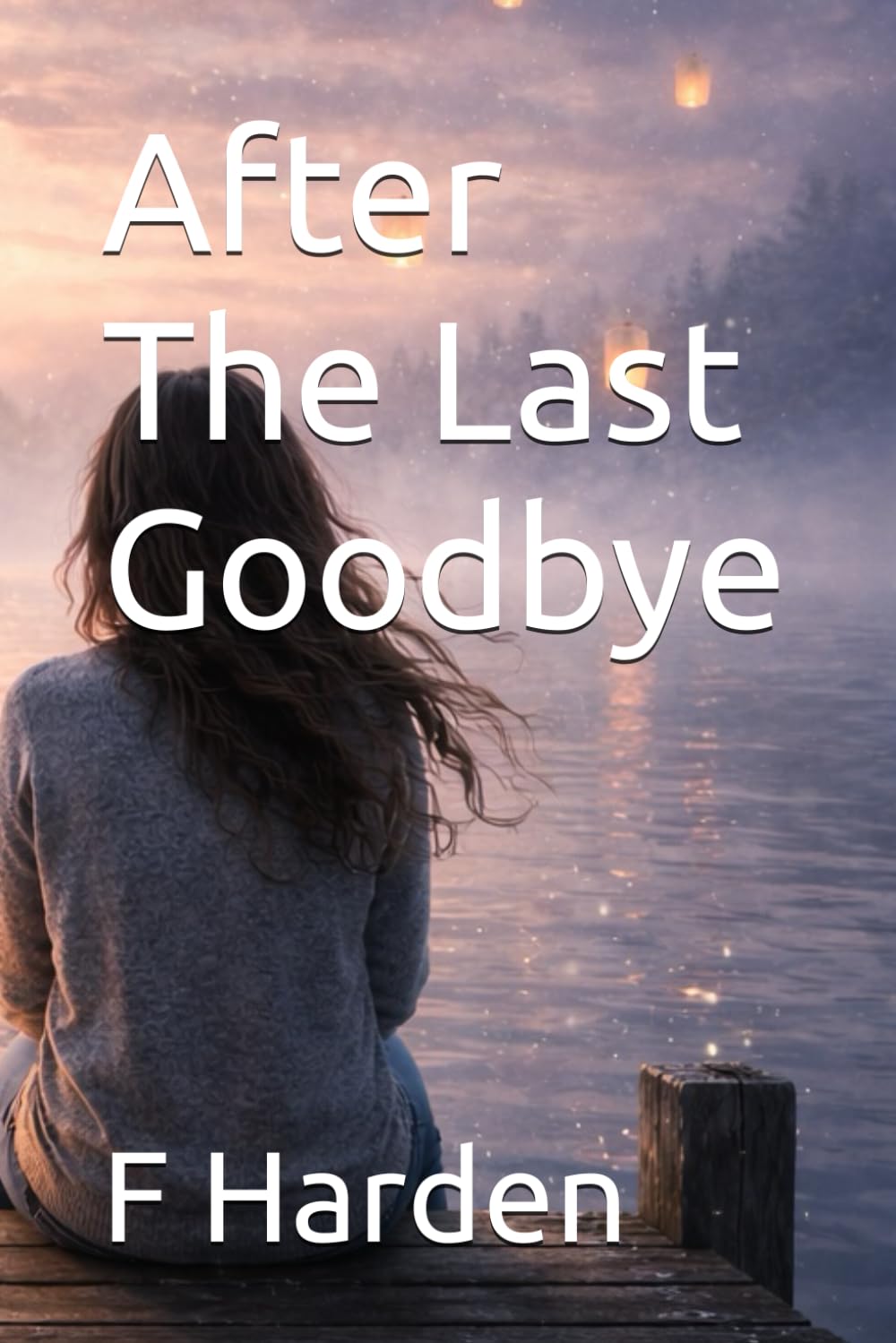 After The Last Goodbye
