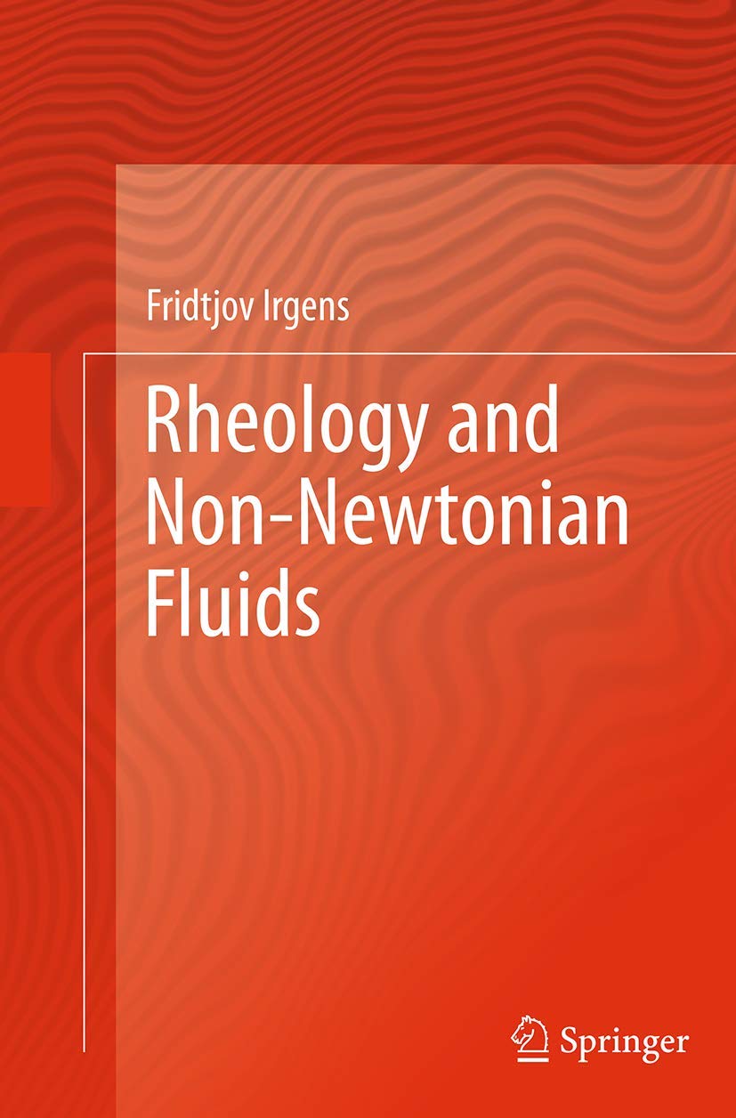 Rheology and Non-Newtonian Fluids - 9783319376547