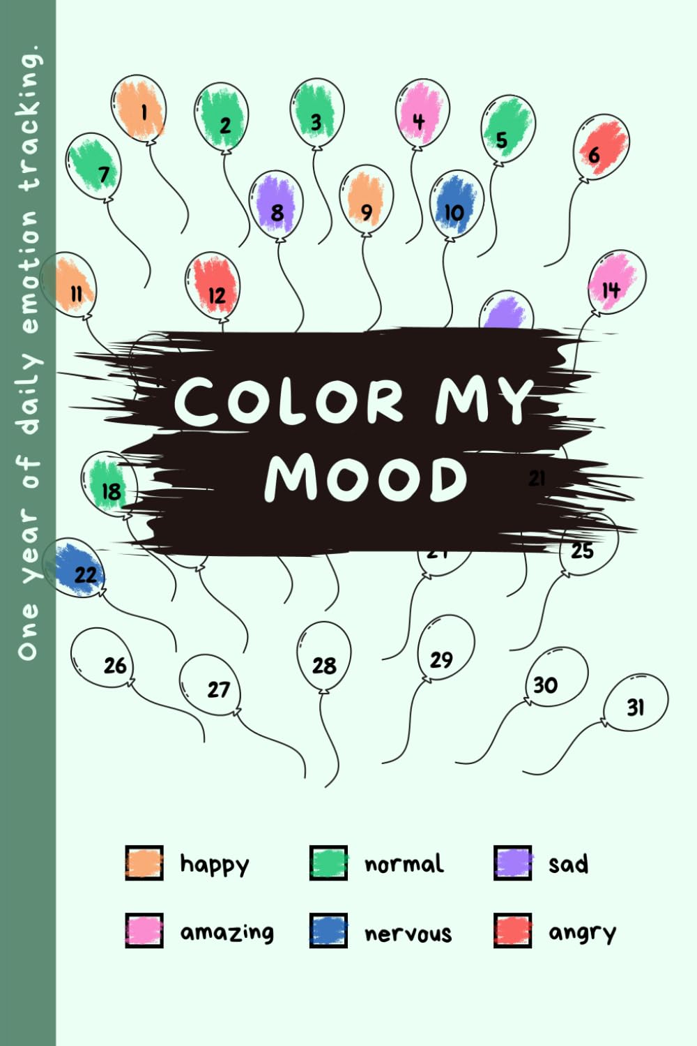 Color my mood : journal de suivi émotionnel annuel: Exprimez vos émotions au quotidien avec un suivi coloré et créatif - Pour adultes et adolescents