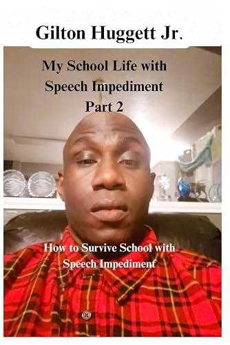 My School Life with Speech Impediment Part 2: How to Survive School with Speech Impediment (My School Life with Speech Impediment Part 1)