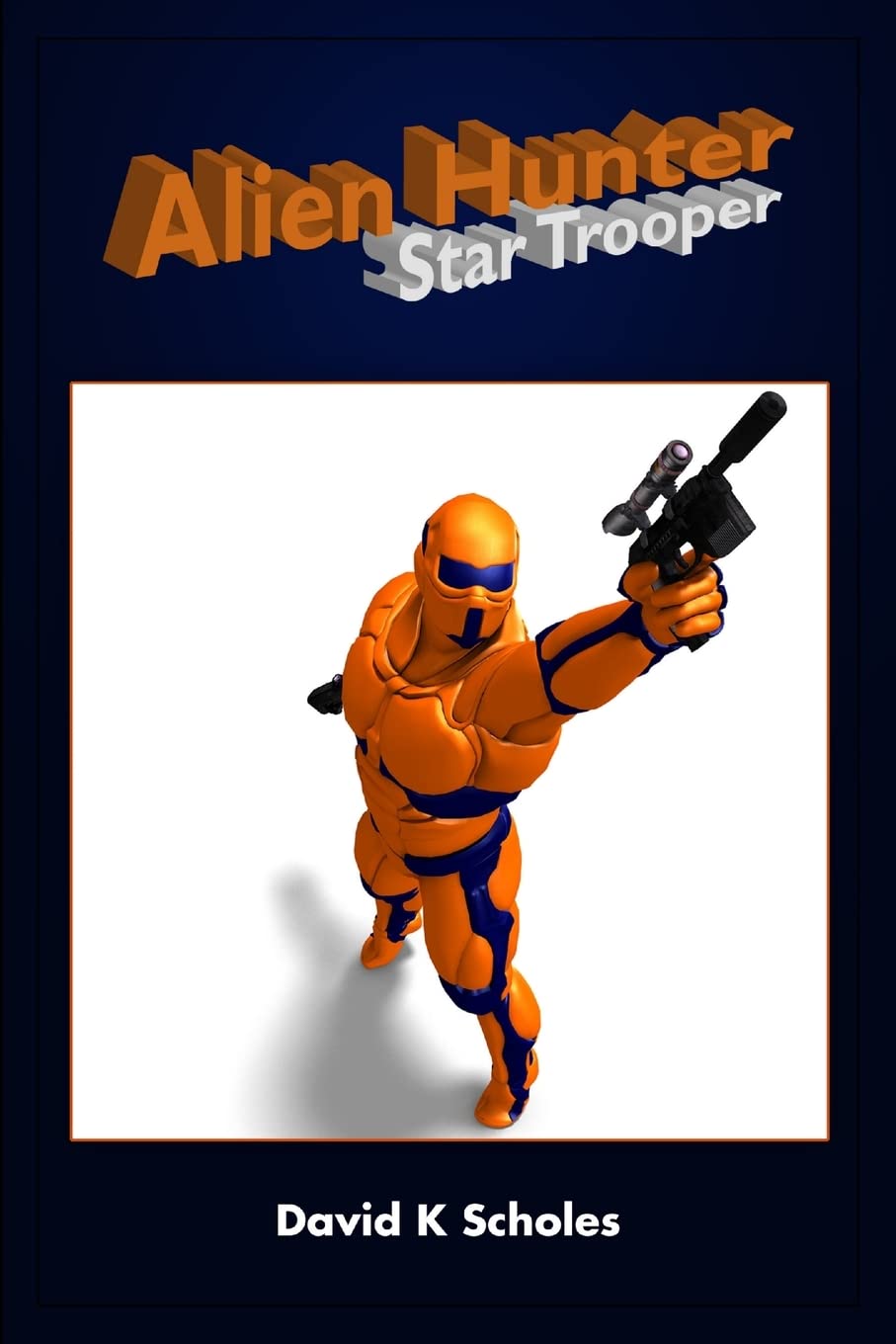 Cover of Alien Hunter, Star Trooper