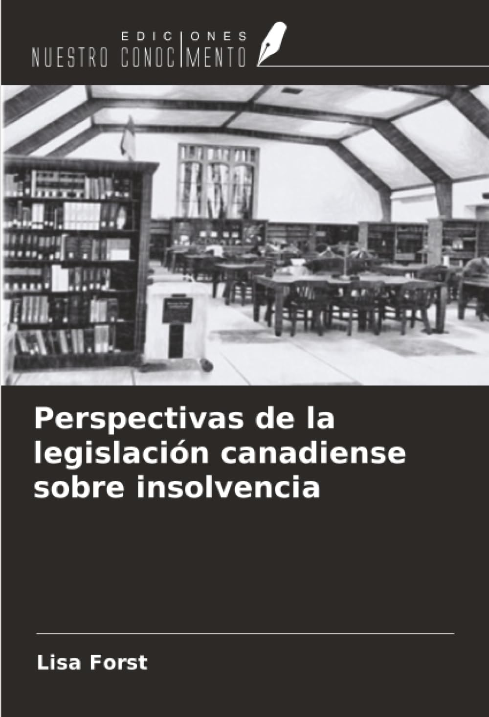 Perspectivas de la legislación canadiense sobre insolvencia