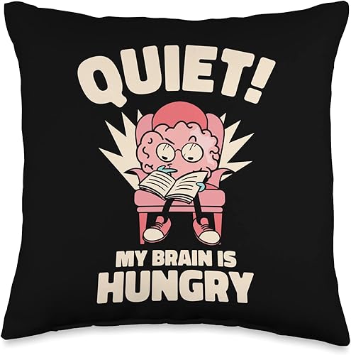Quiet! My Brain Is Hungry Funny Learning Designs Lover Brain Learning Reading Books Literature Knowledge - Almohada de 16 x 16 pulgadas, multicolor