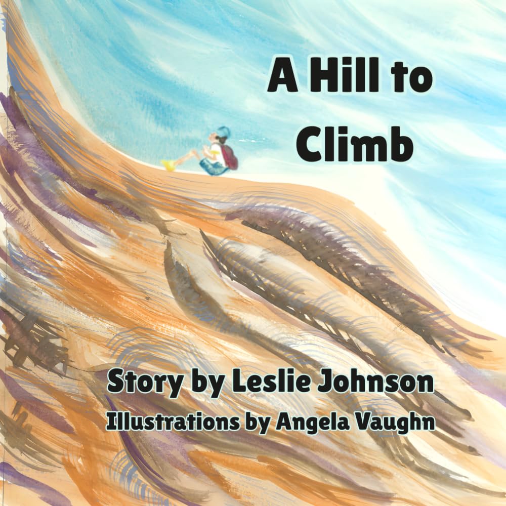 A Hill to Climb