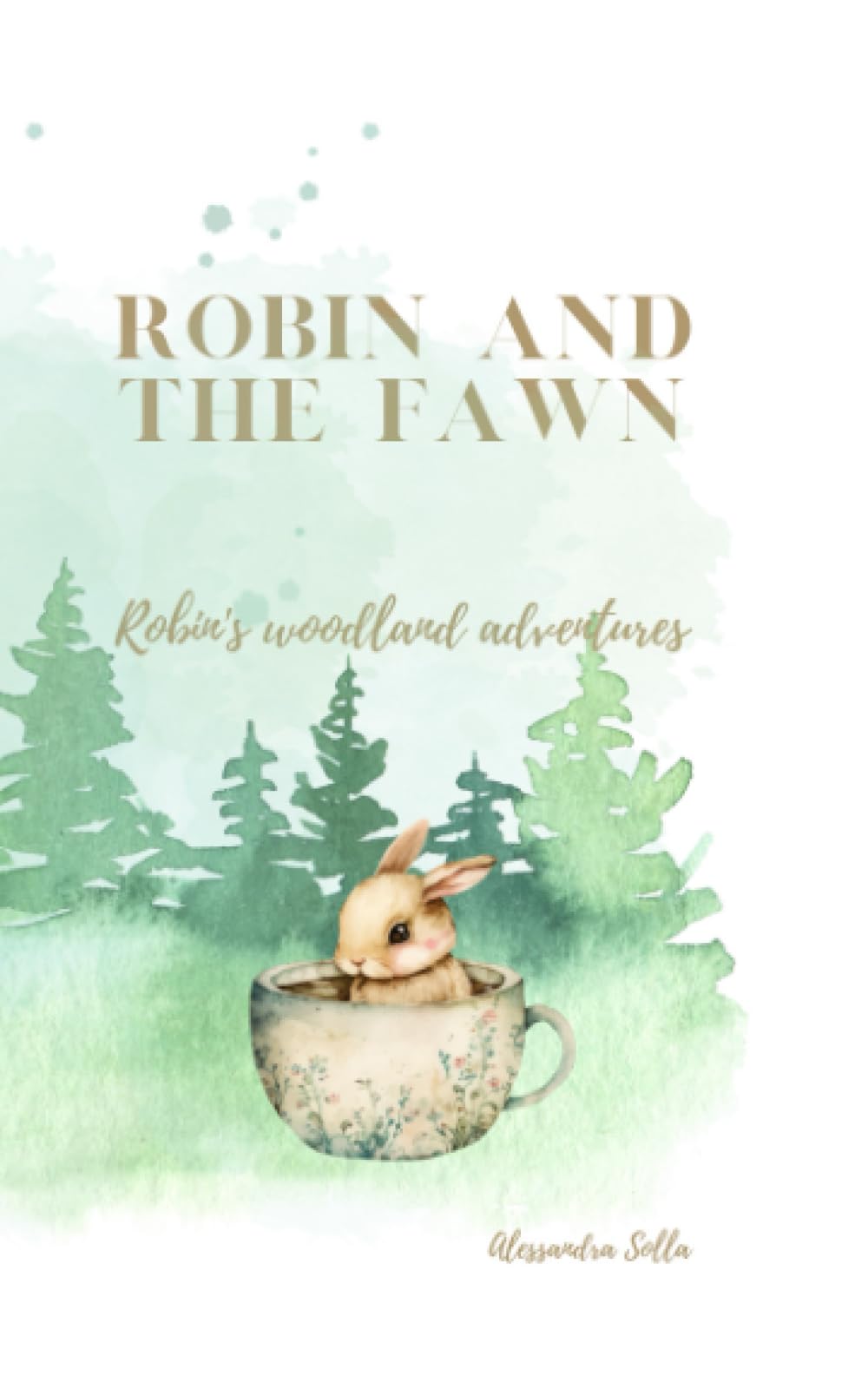 Robin and the Fawn: Robin's woodland adventures (Bedtime stories)