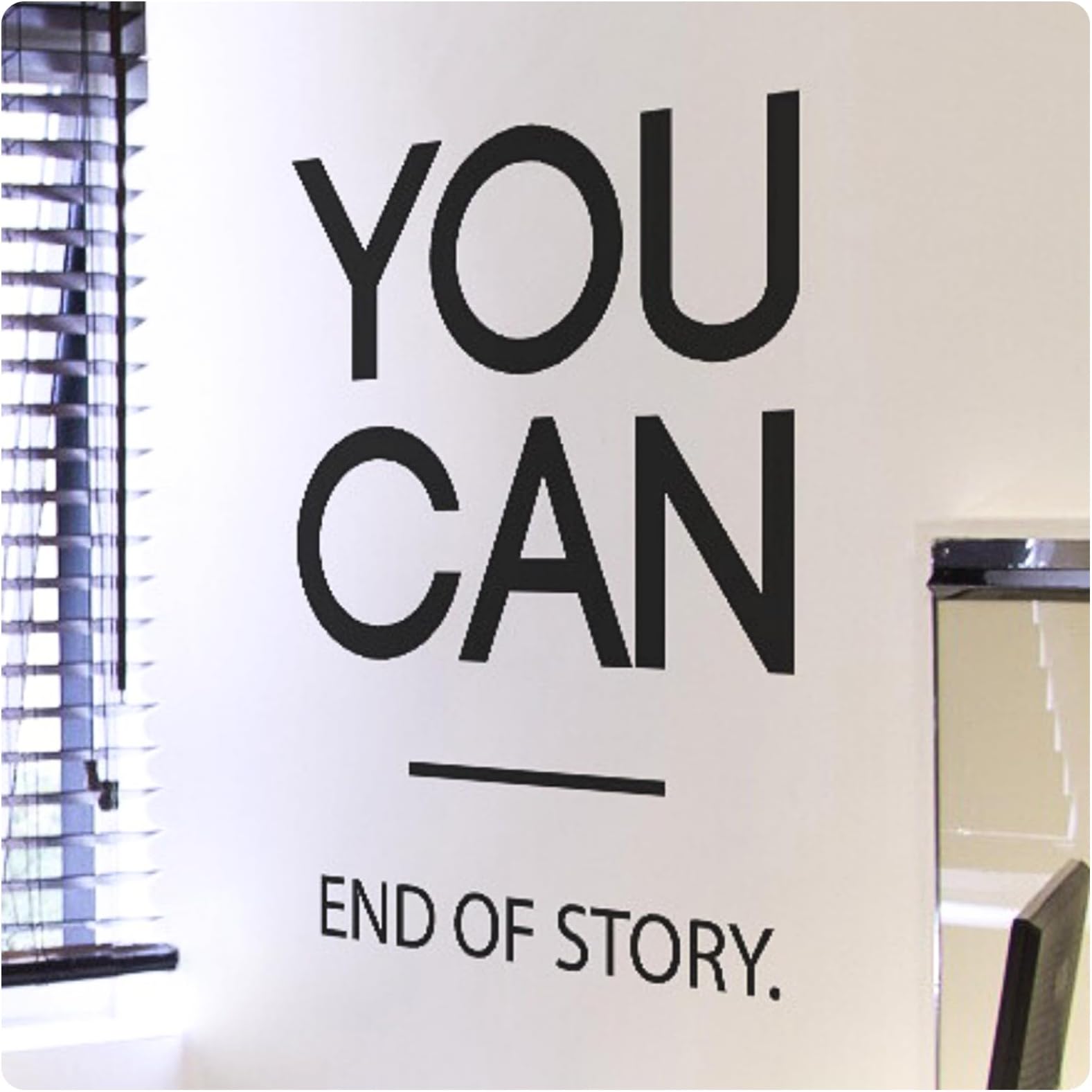 You CAN End of Wall Decal Inspirational Motivational Office Decor Quote Inspired Motivated Positive Art Gym Sticker School Classroom