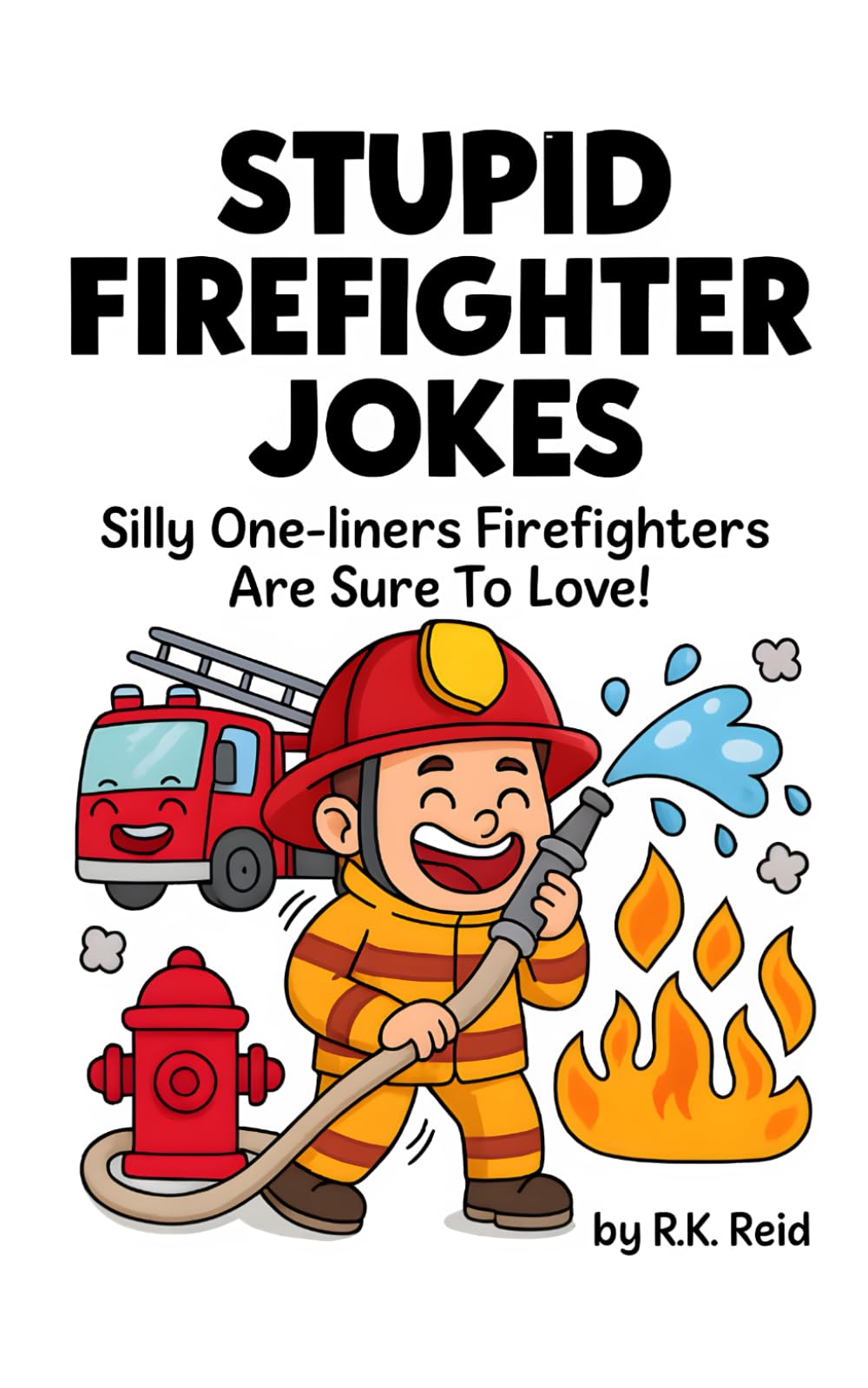 Stupid Firefighter Jokes: Need unique & funny Firefighter gift ideas? It's great to give as Christmas, Birthday or Thank You gifts for Firefighters.