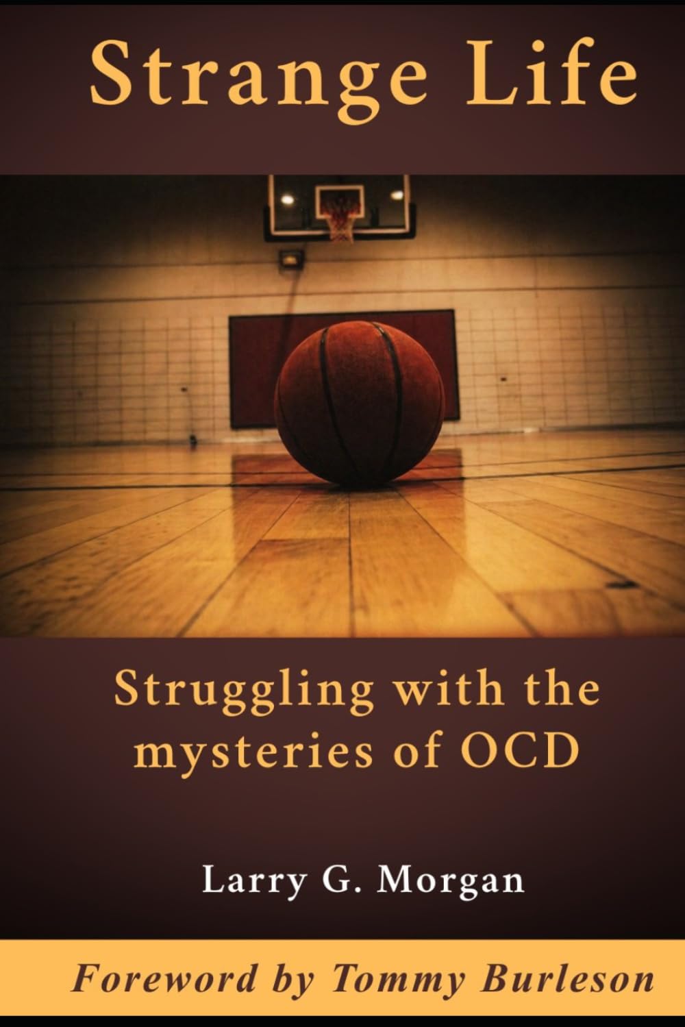 Strange Life: Struggling With the Mysteries of OCD