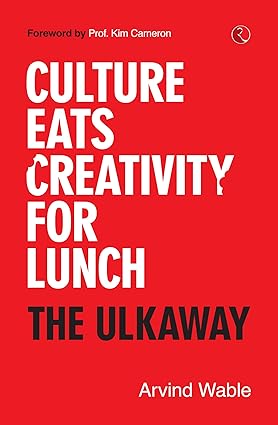 CULTURE EATS CREATIVITY FOR LUNCH THE ULKAWAY